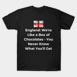 Euro 2024 - England We're Like a Box of Chocolates - You Never Know What You'll Get. Flag Iconic T-Shirt